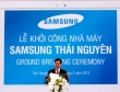 Samsung xây nhà máy sản xuất điện thoại lớn nhất thế giới tại Việt Nam